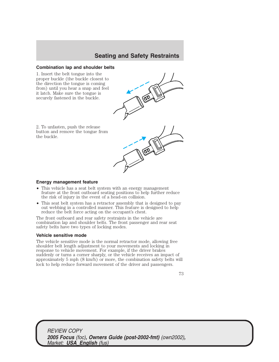 Seating and safety restraints | FORD 2005 Focus v.2 User Manual | Page 73 / 224