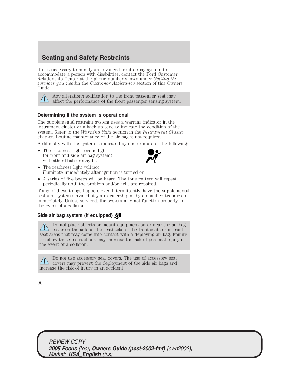 Seating and safety restraints | FORD 2005 Focus v.2 User Manual | Page 90 / 224