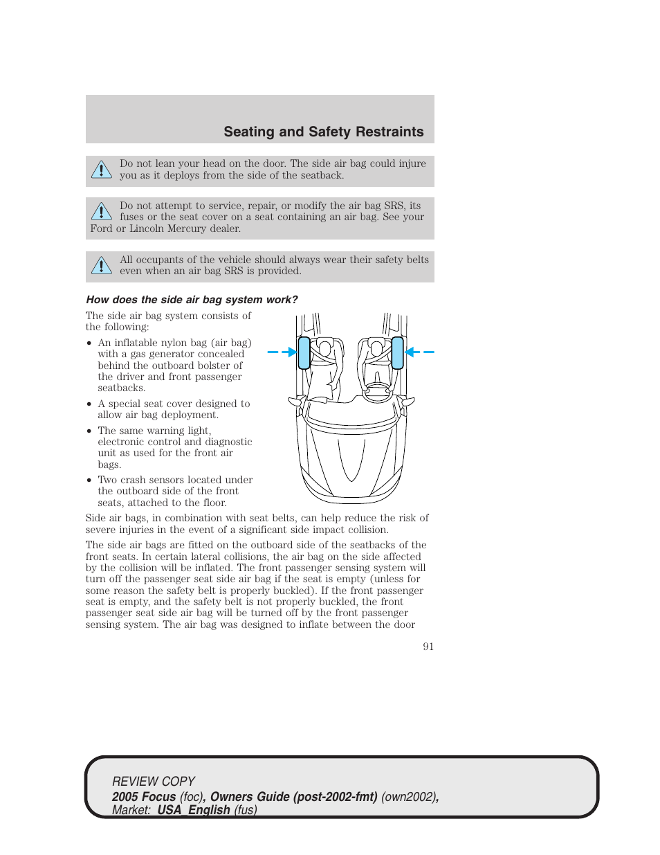 Seating and safety restraints | FORD 2005 Focus v.2 User Manual | Page 91 / 224