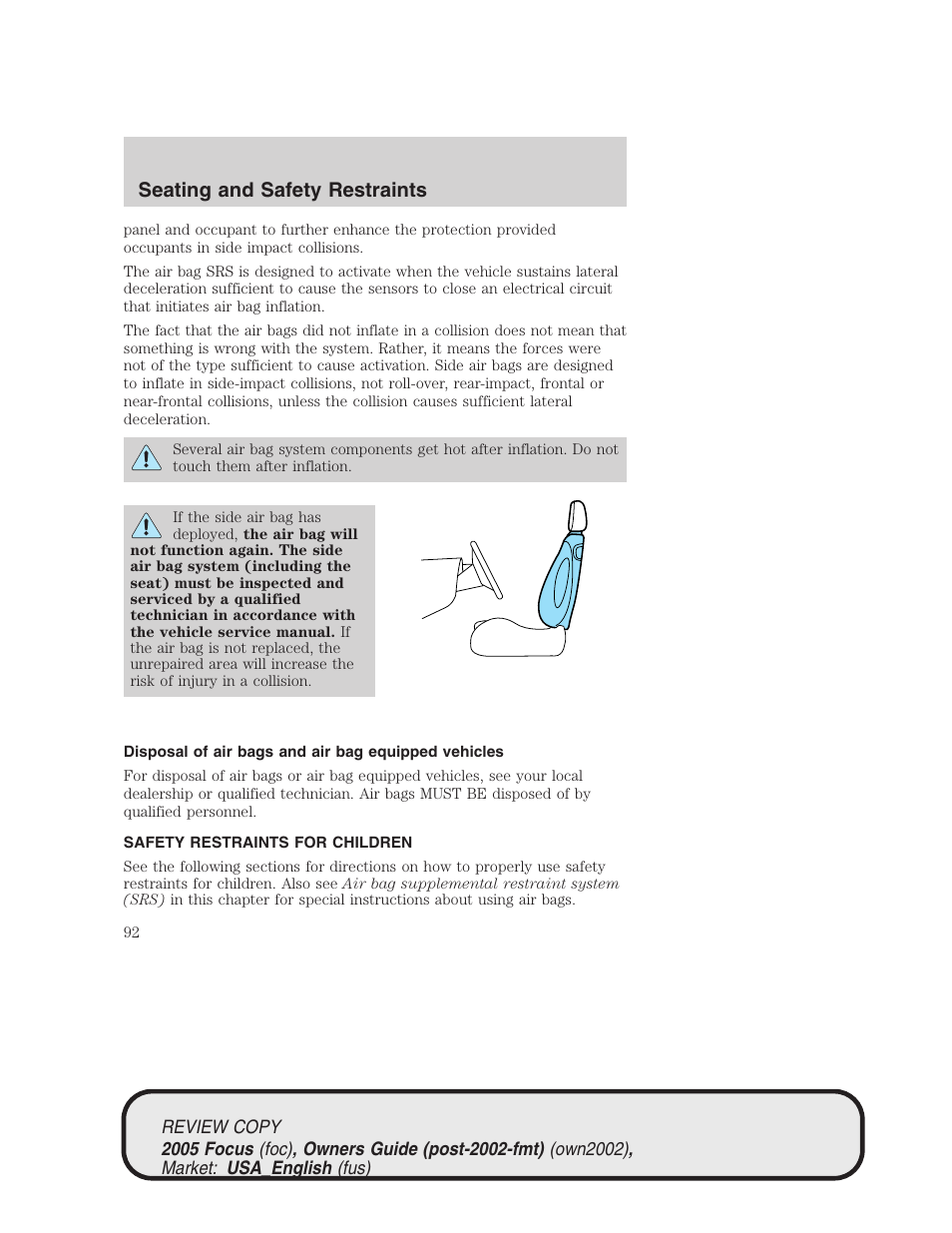 Seating and safety restraints | FORD 2005 Focus v.2 User Manual | Page 92 / 224