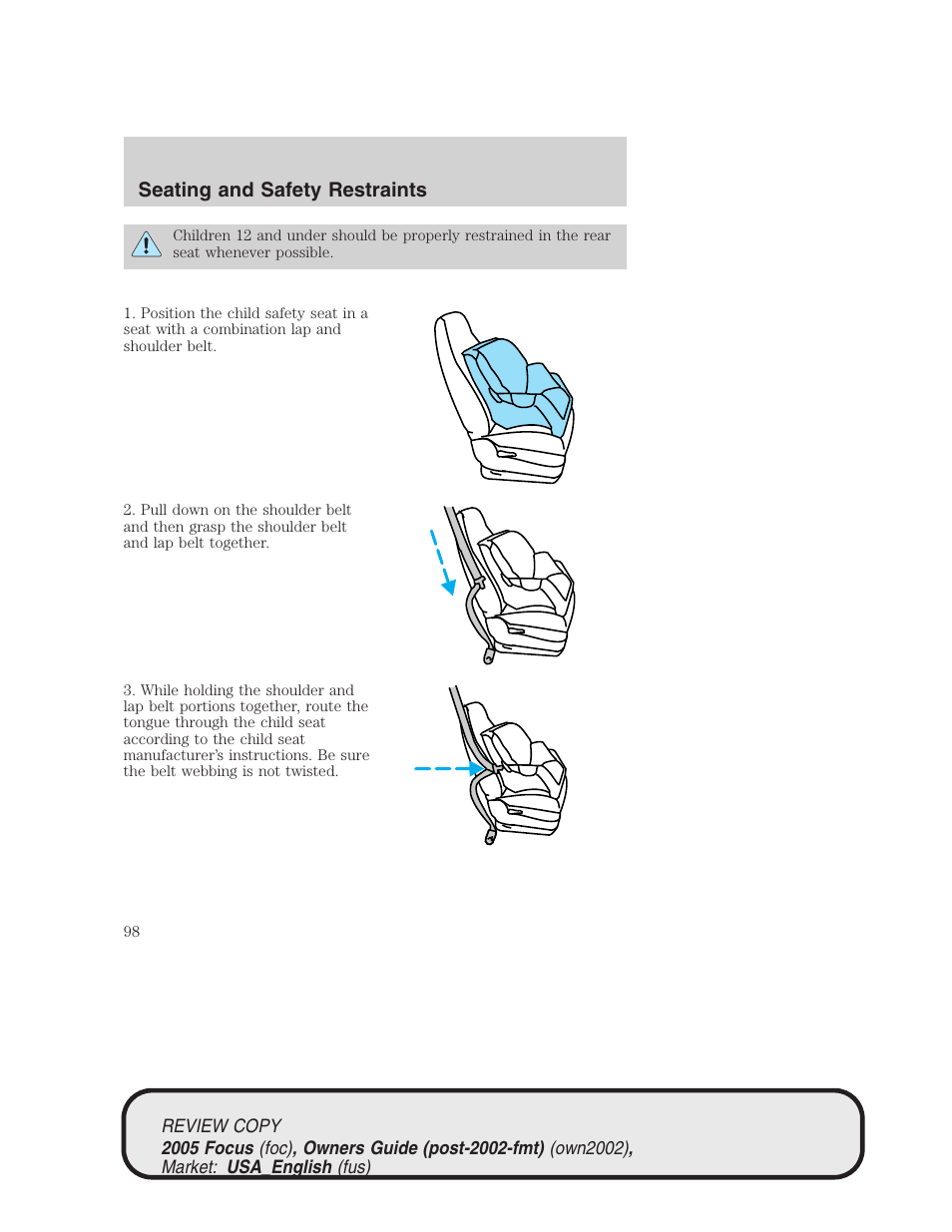 Seating and safety restraints | FORD 2005 Focus v.2 User Manual | Page 98 / 224