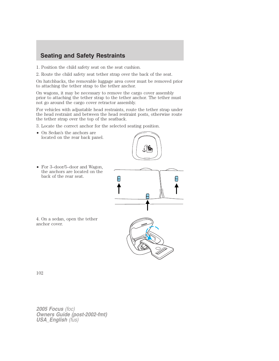 Seating and safety restraints | FORD 2005 Focus v.3 User Manual | Page 102 / 224