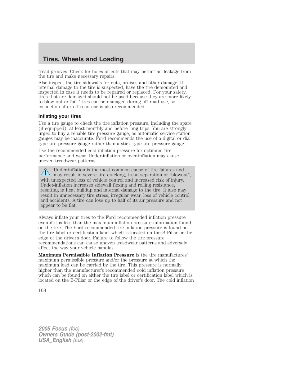 Inflating your tires, Tires, wheels and loading | FORD 2005 Focus v.3 User Manual | Page 108 / 224
