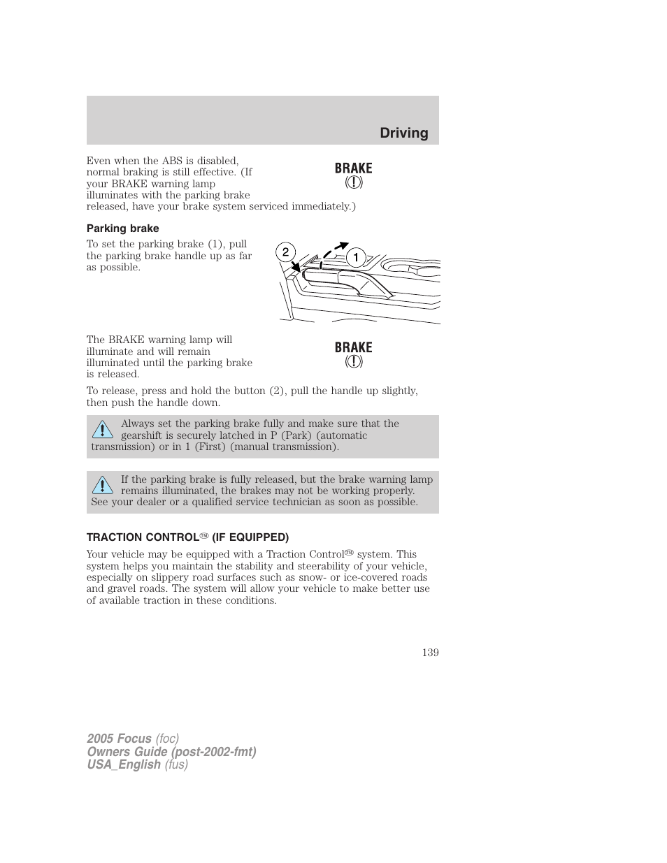 Parking brake, Traction control (if equipped), Traction control | Driving | FORD 2005 Focus v.3 User Manual | Page 139 / 224