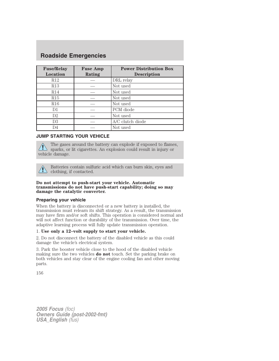 Jump starting your vehicle, Preparing your vehicle, Jump starting | Roadside emergencies | FORD 2005 Focus v.3 User Manual | Page 156 / 224