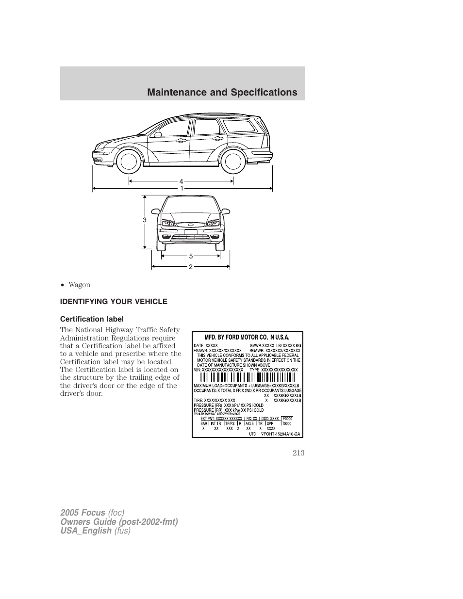 Identifying your vehicle, Certification label, Maintenance and specifications | FORD 2005 Focus v.3 User Manual | Page 213 / 224