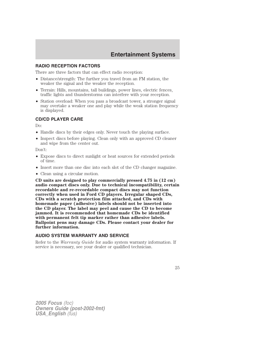 Radio reception factors, Cd/cd player care, Audio system warranty and service | Entertainment systems | FORD 2005 Focus v.3 User Manual | Page 25 / 224