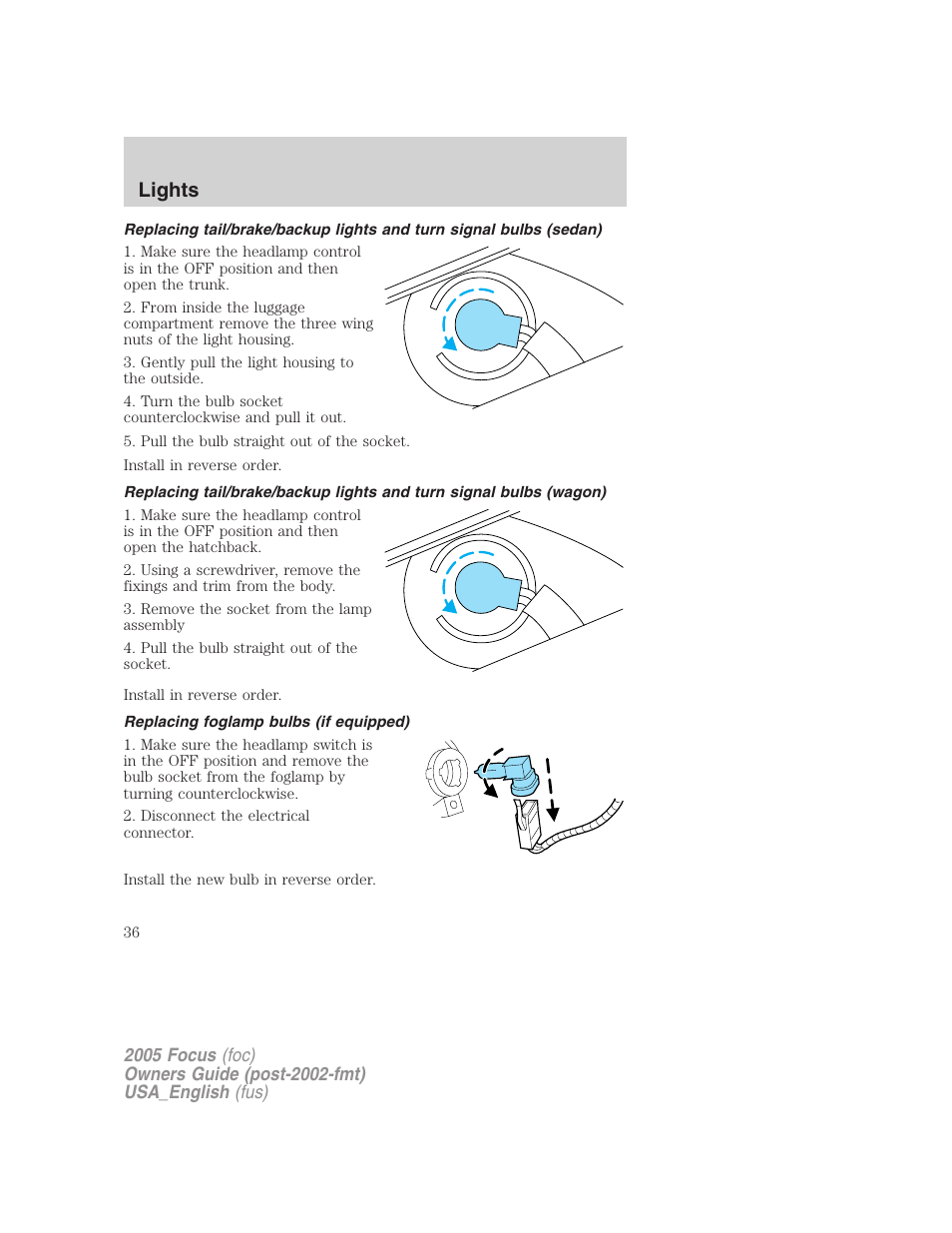 Replacing foglamp bulbs (if equipped), Lights | FORD 2005 Focus v.3 User Manual | Page 36 / 224