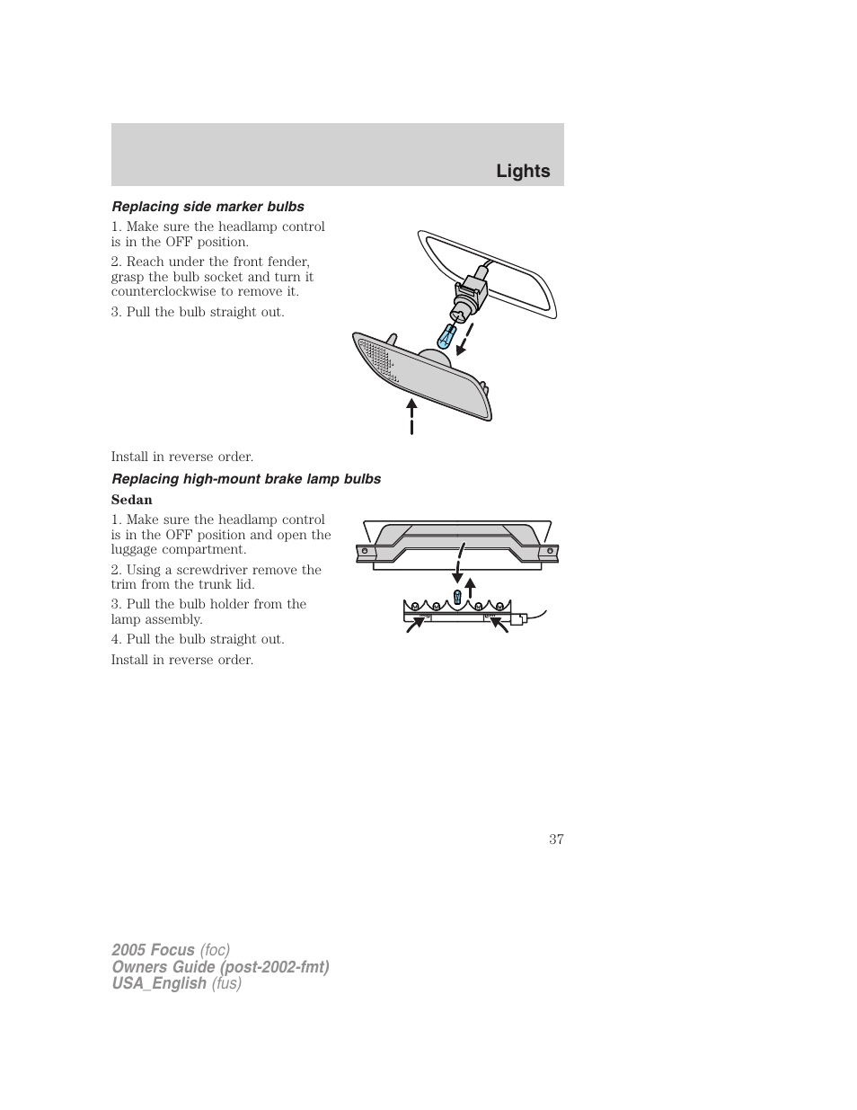 Replacing side marker bulbs, Replacing high-mount brake lamp bulbs, Lights | FORD 2005 Focus v.3 User Manual | Page 37 / 224