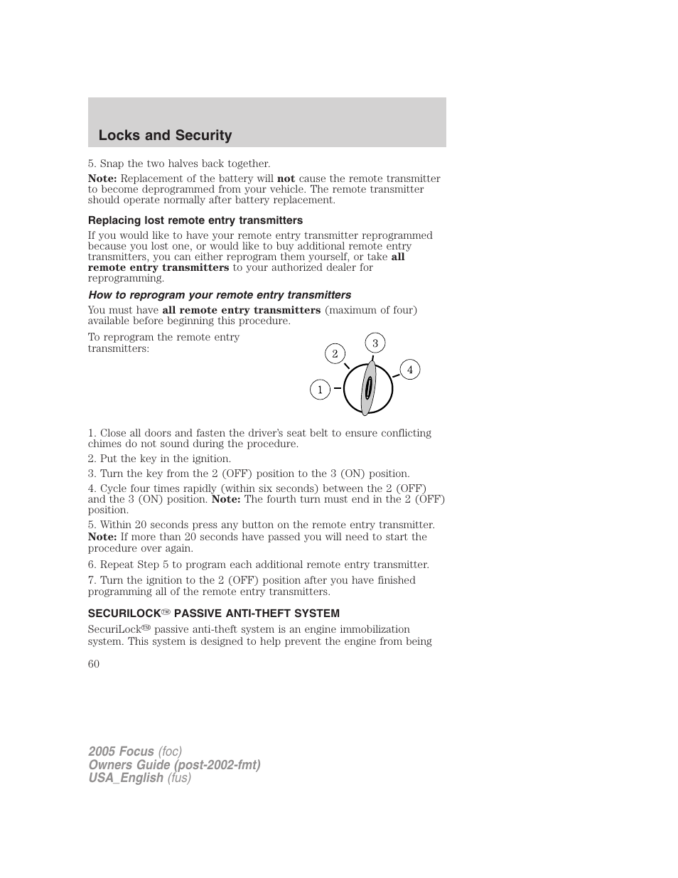 Replacing lost remote entry transmitters, How to reprogram your remote entry transmitters, Securilock passive anti-theft system | Anti-theft system, Locks and security | FORD 2005 Focus v.3 User Manual | Page 60 / 224