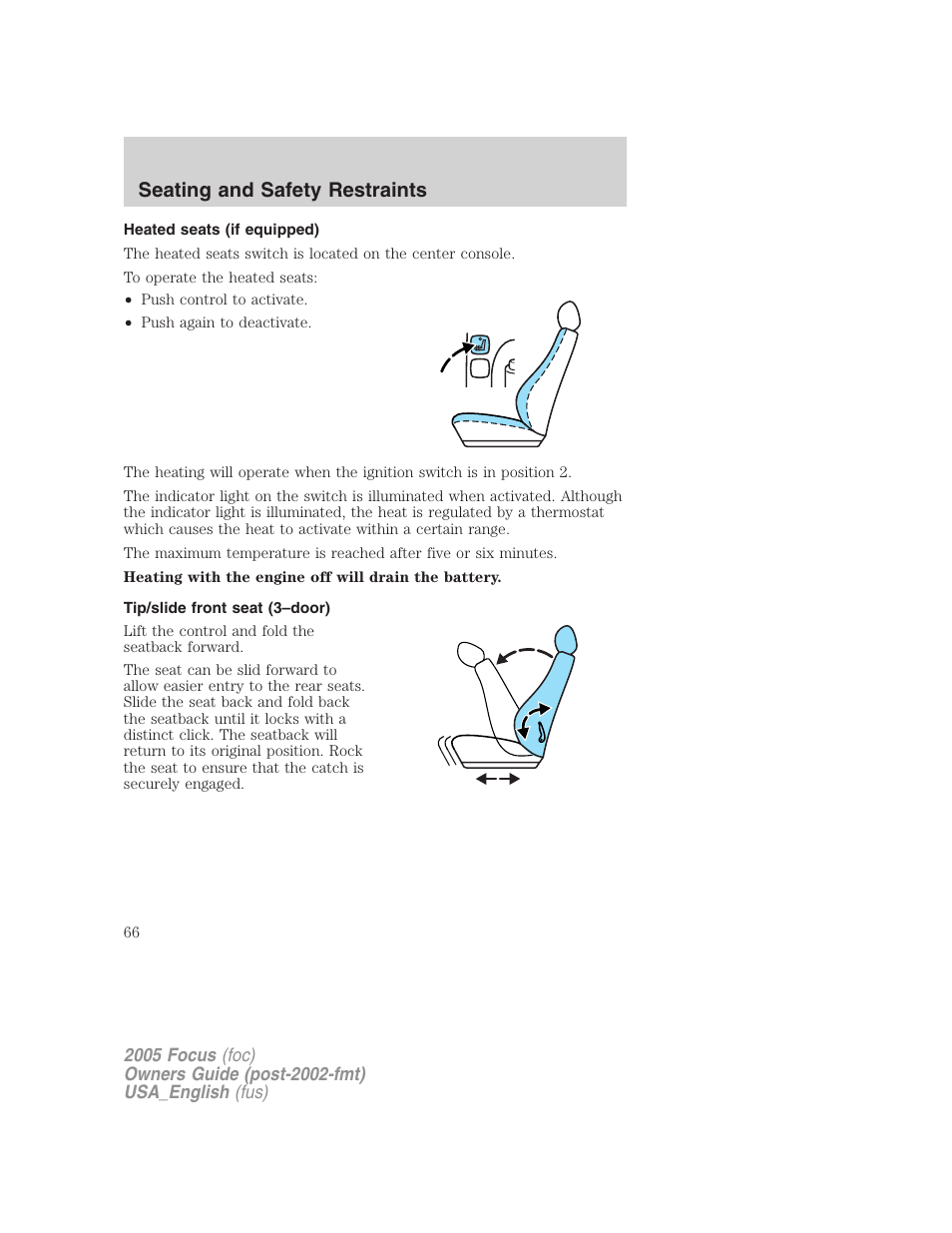 Heated seats (if equipped), Tip/slide front seat (3–door), Seating and safety restraints | FORD 2005 Focus v.3 User Manual | Page 66 / 224