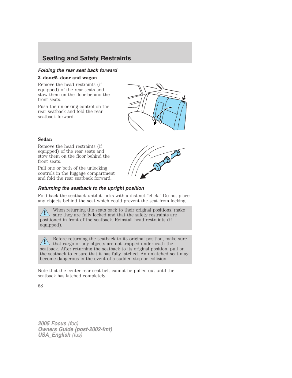 Folding the rear seat back forward, Returning the seatback to the upright position, Seating and safety restraints | FORD 2005 Focus v.3 User Manual | Page 68 / 224