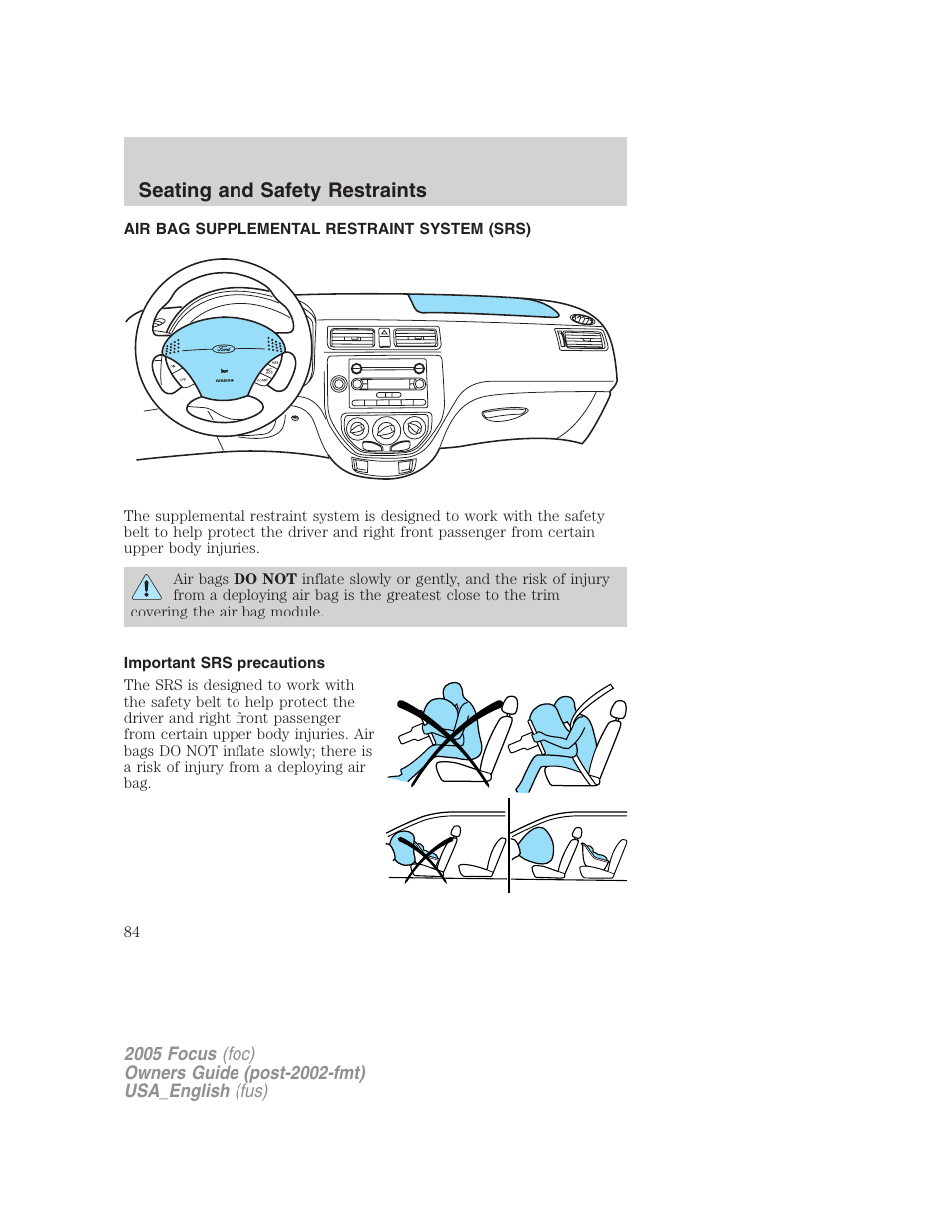 Air bag supplemental restraint system (srs), Important srs precautions, Air bags | Seating and safety restraints | FORD 2005 Focus v.3 User Manual | Page 84 / 224