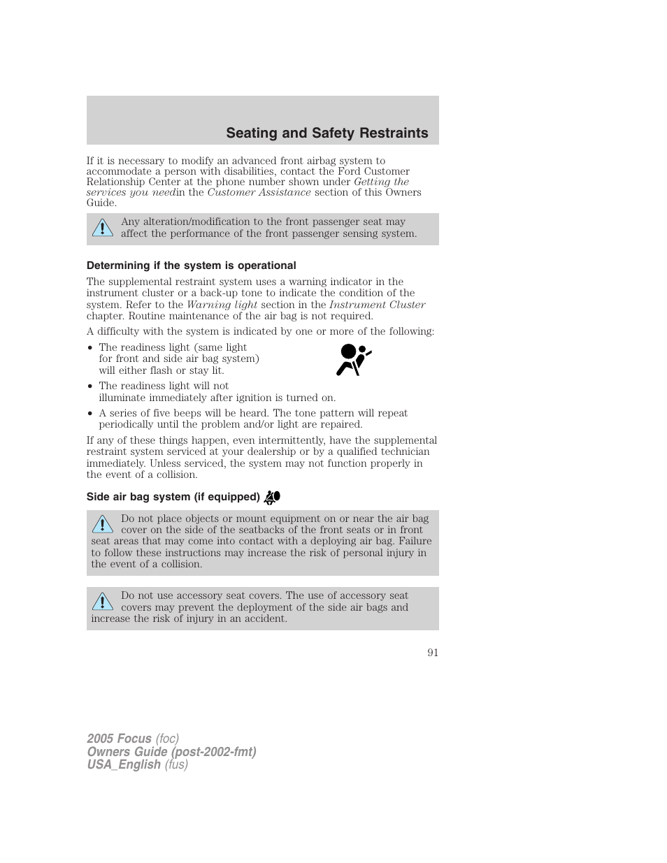 Determining if the system is operational, Side air bag system (if equipped), Seating and safety restraints | FORD 2005 Focus v.3 User Manual | Page 91 / 224
