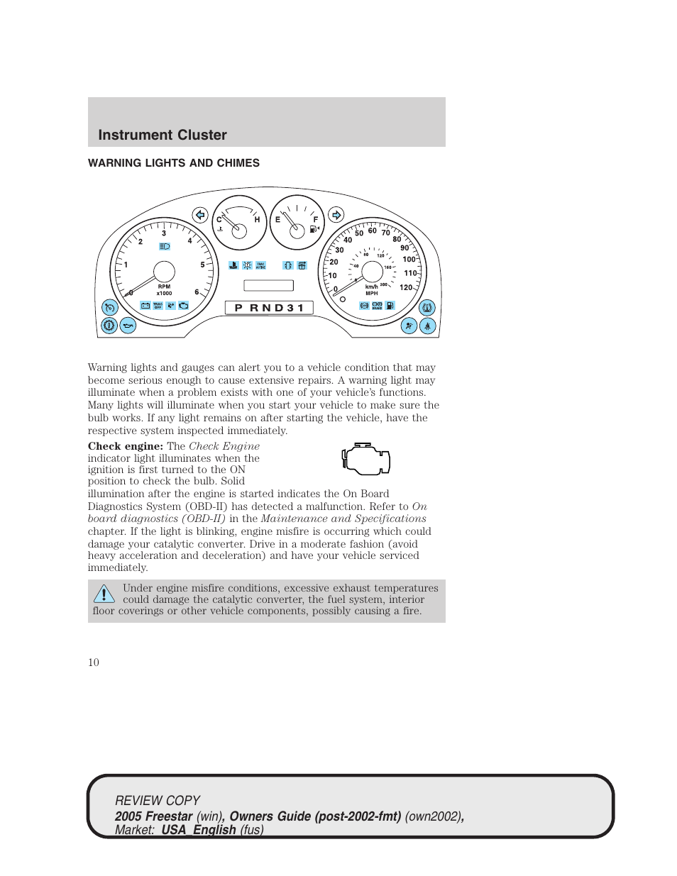 Instrument cluster | FORD 2005 Freestar v.1 User Manual | Page 10 / 312