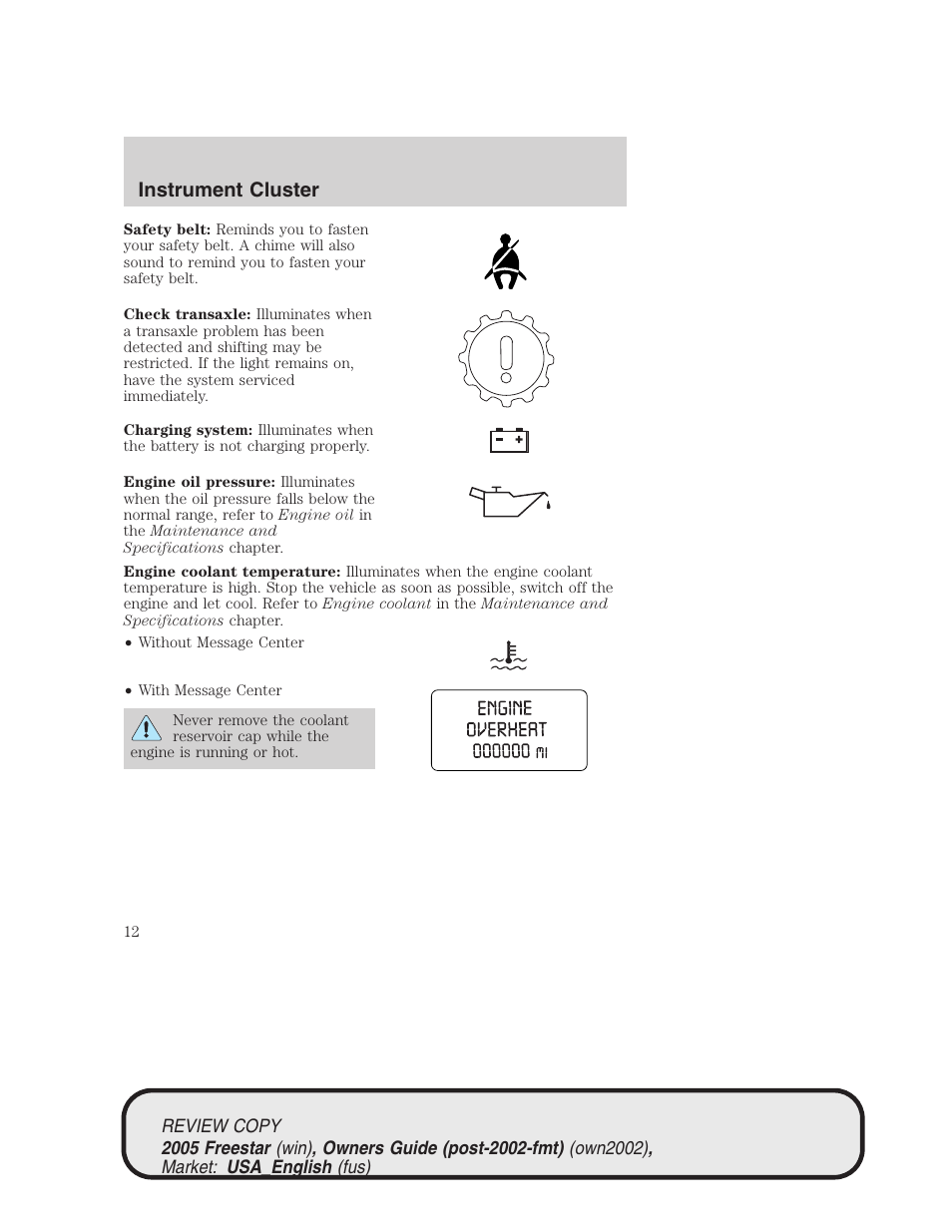 Instrument cluster | FORD 2005 Freestar v.1 User Manual | Page 12 / 312