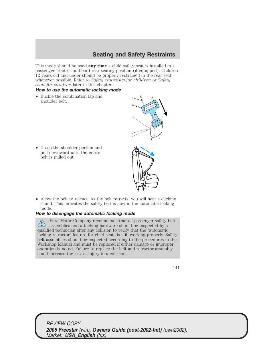 Seating and safety restraints | FORD 2005 Freestar v.1 User Manual | Page 141 / 312