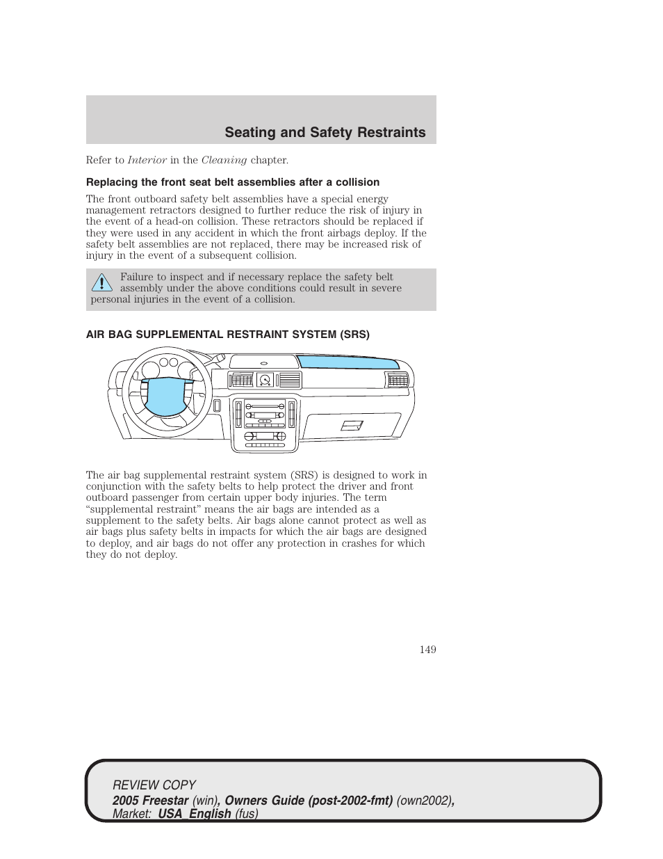 Seating and safety restraints | FORD 2005 Freestar v.1 User Manual | Page 149 / 312