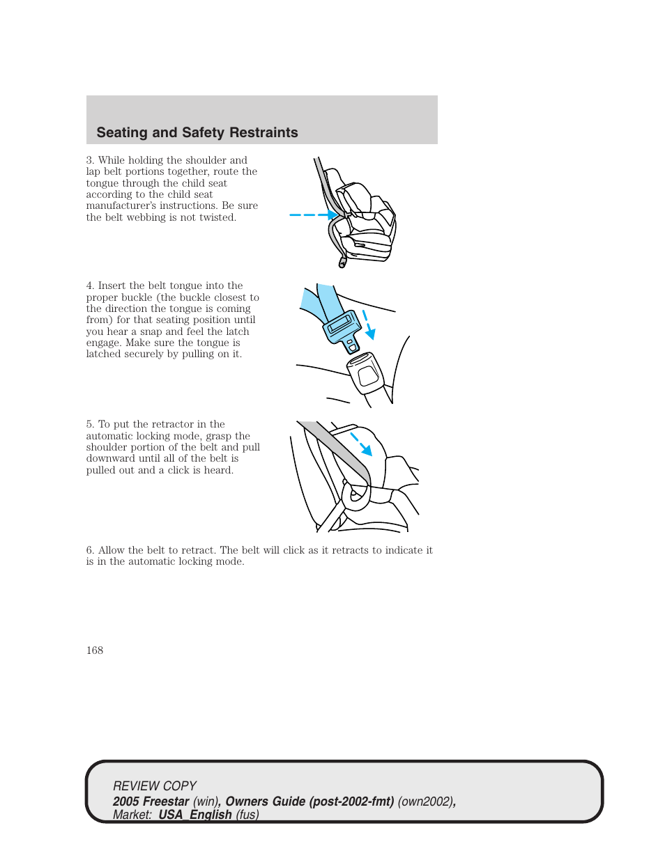 Seating and safety restraints | FORD 2005 Freestar v.1 User Manual | Page 168 / 312