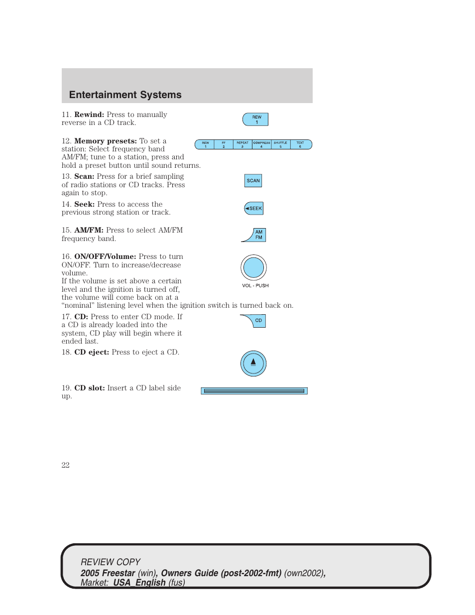 Entertainment systems | FORD 2005 Freestar v.1 User Manual | Page 22 / 312