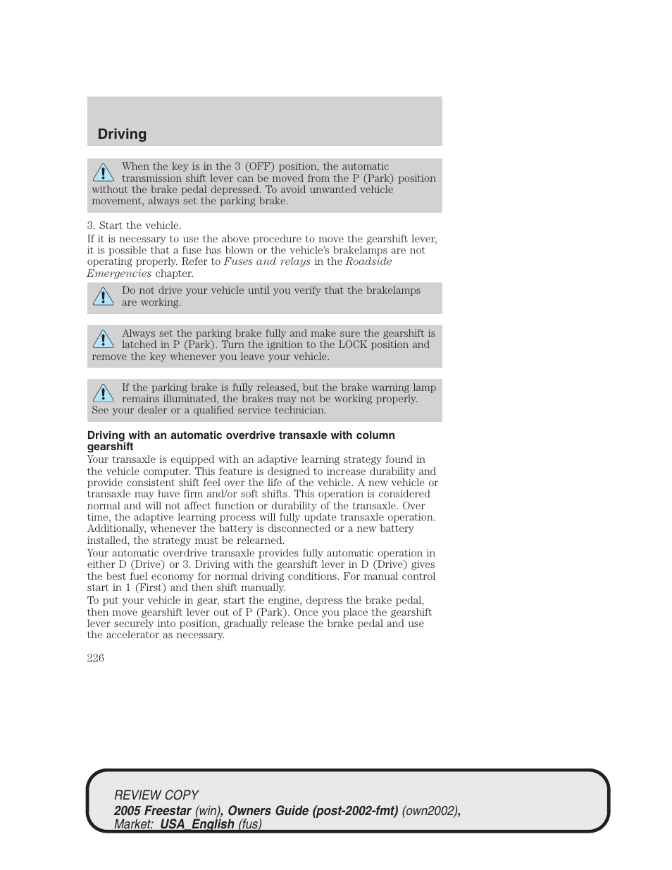 Driving | FORD 2005 Freestar v.1 User Manual | Page 226 / 312