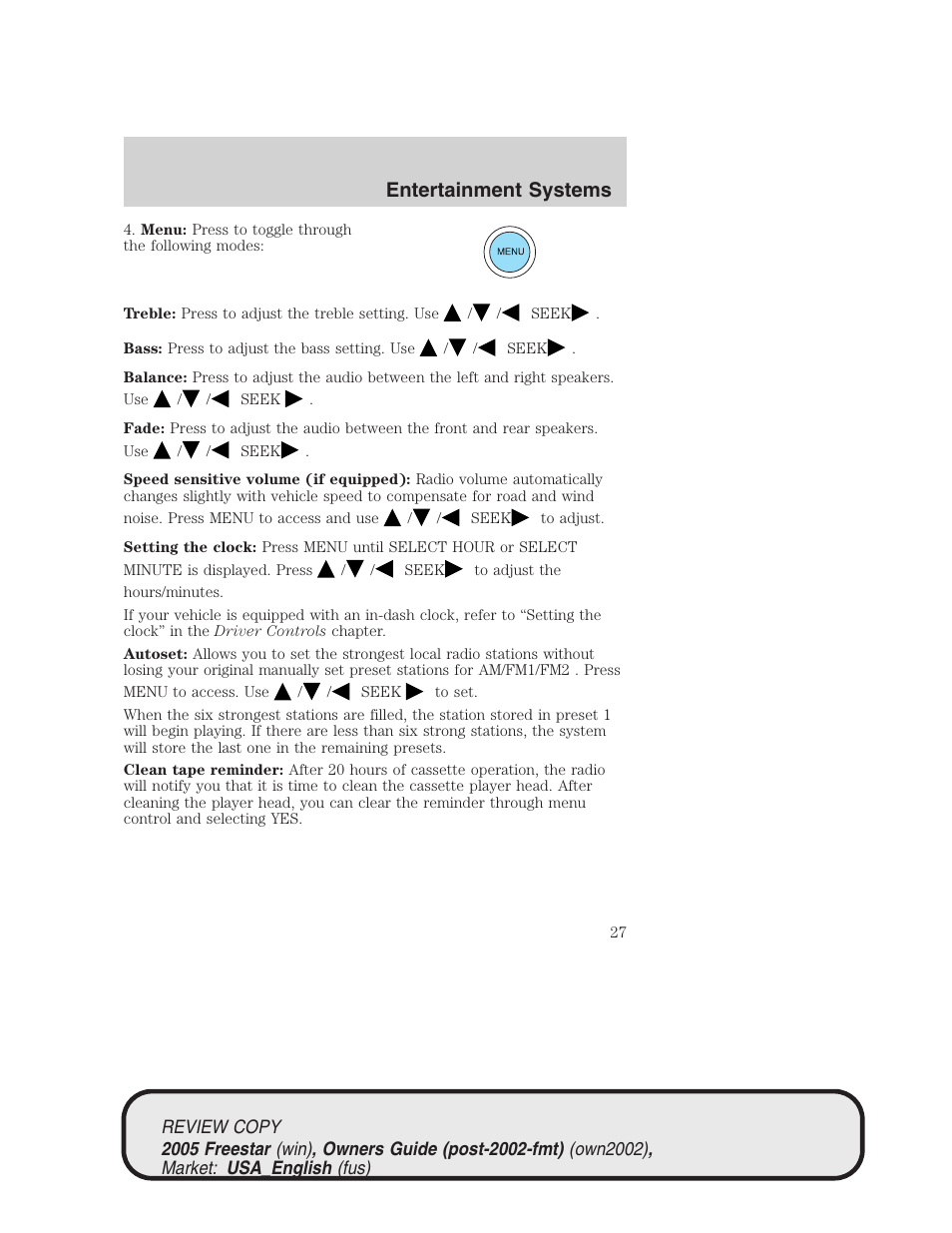 Entertainment systems | FORD 2005 Freestar v.1 User Manual | Page 27 / 312