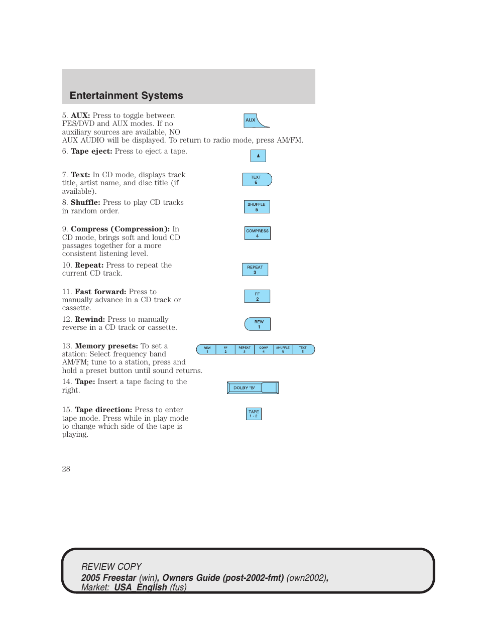 Entertainment systems | FORD 2005 Freestar v.1 User Manual | Page 28 / 312