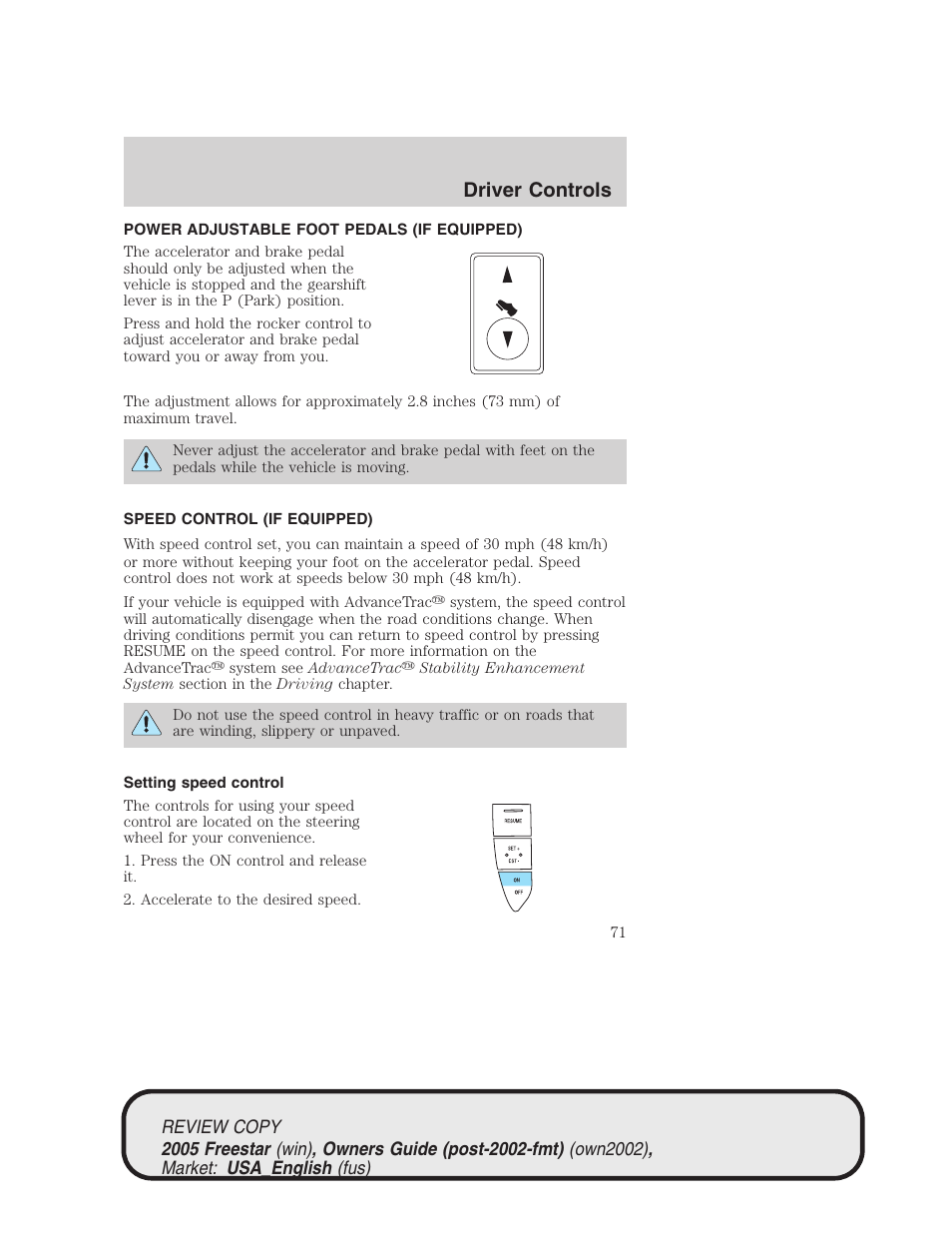 Driver controls | FORD 2005 Freestar v.1 User Manual | Page 71 / 312
