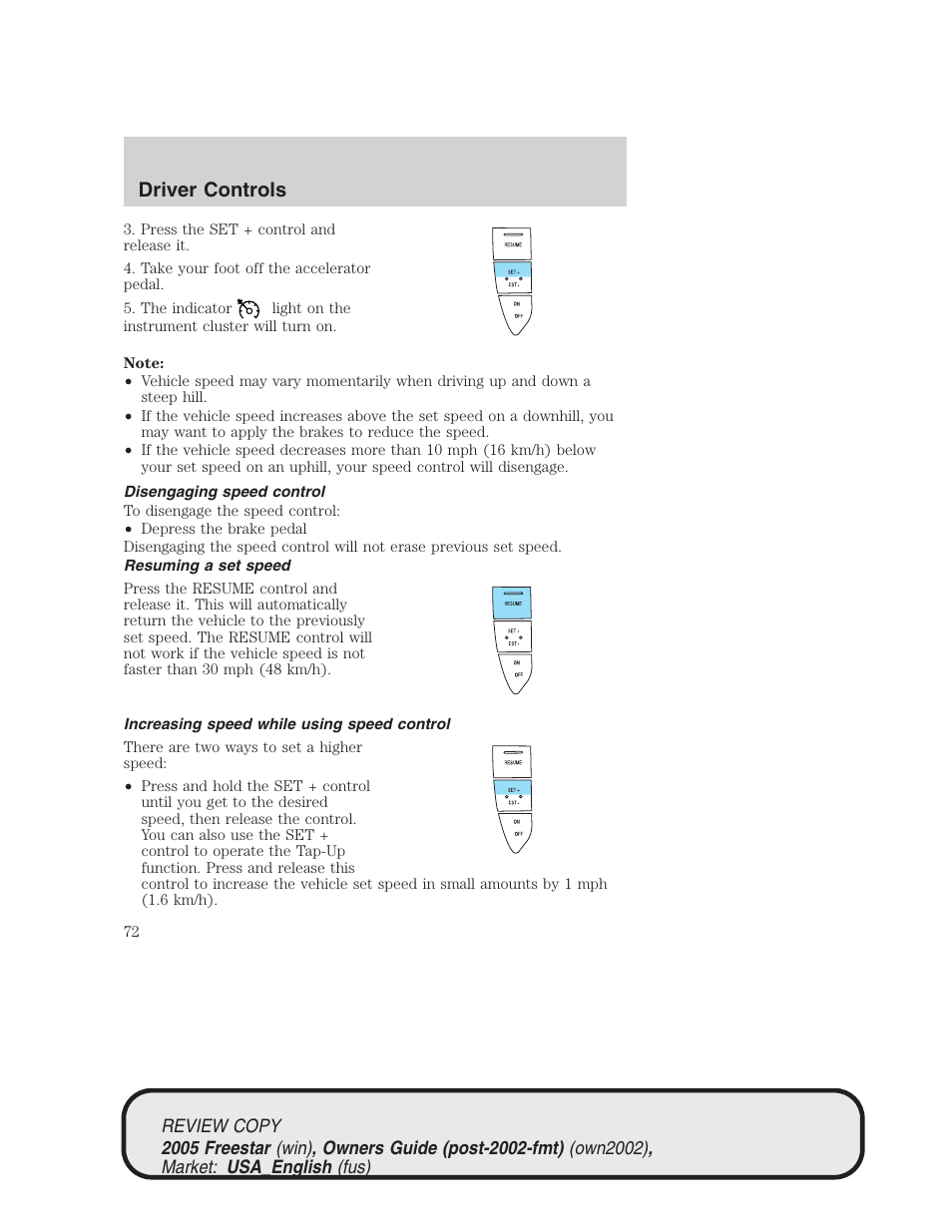 Driver controls | FORD 2005 Freestar v.1 User Manual | Page 72 / 312