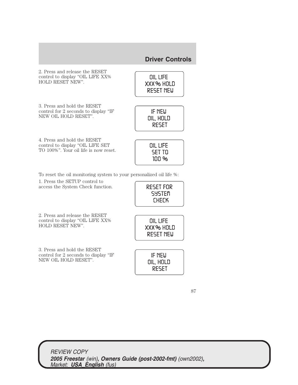 Driver controls | FORD 2005 Freestar v.1 User Manual | Page 87 / 312