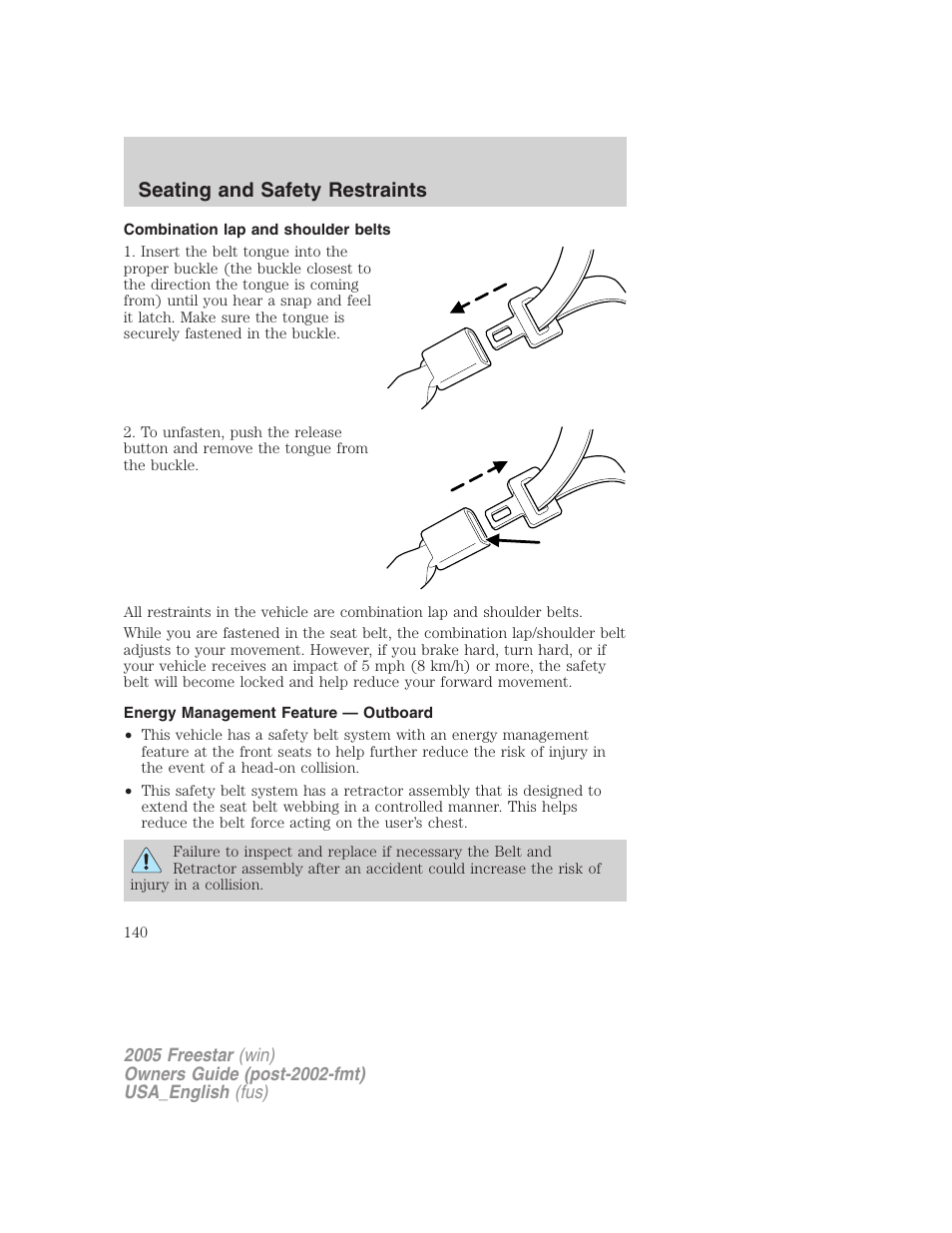 Combination lap and shoulder belts, Energy management feature — outboard, Seating and safety restraints | FORD 2005 Freestar v.2 User Manual | Page 140 / 312