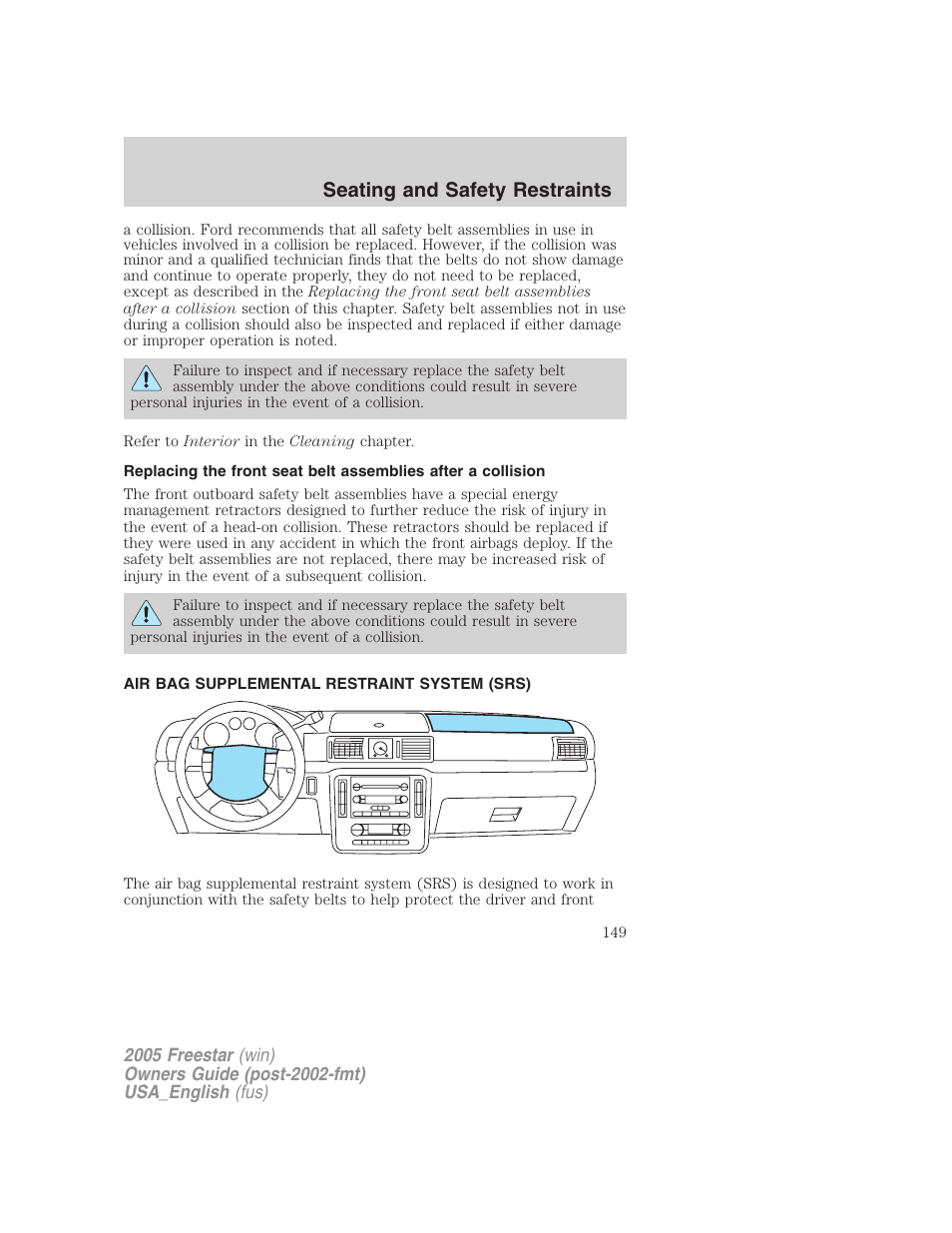 Air bag supplemental restraint system (srs), Air bags, Seating and safety restraints | FORD 2005 Freestar v.2 User Manual | Page 149 / 312