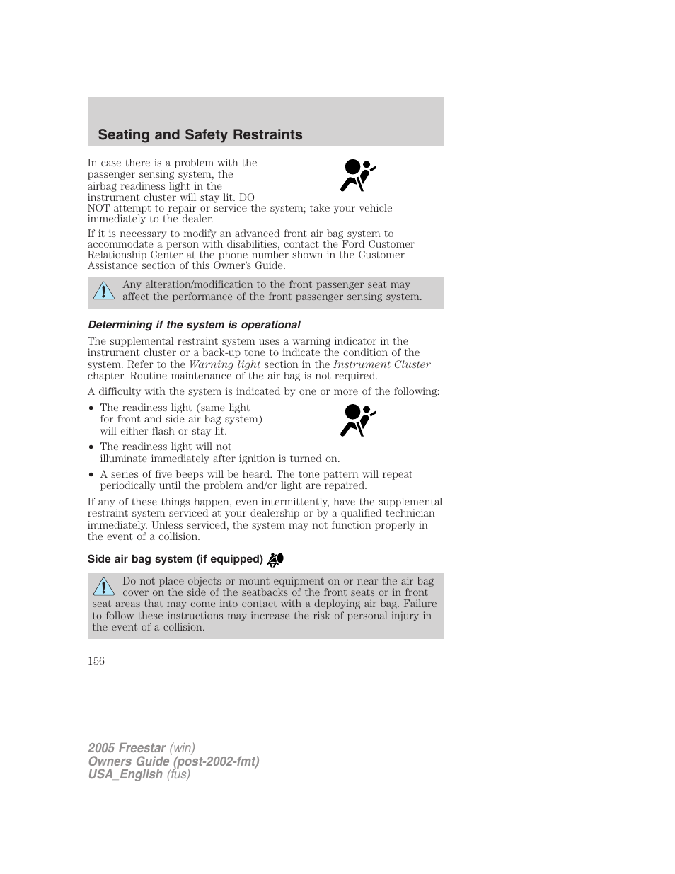Determining if the system is operational, Side air bag system (if equipped), Seating and safety restraints | FORD 2005 Freestar v.2 User Manual | Page 156 / 312