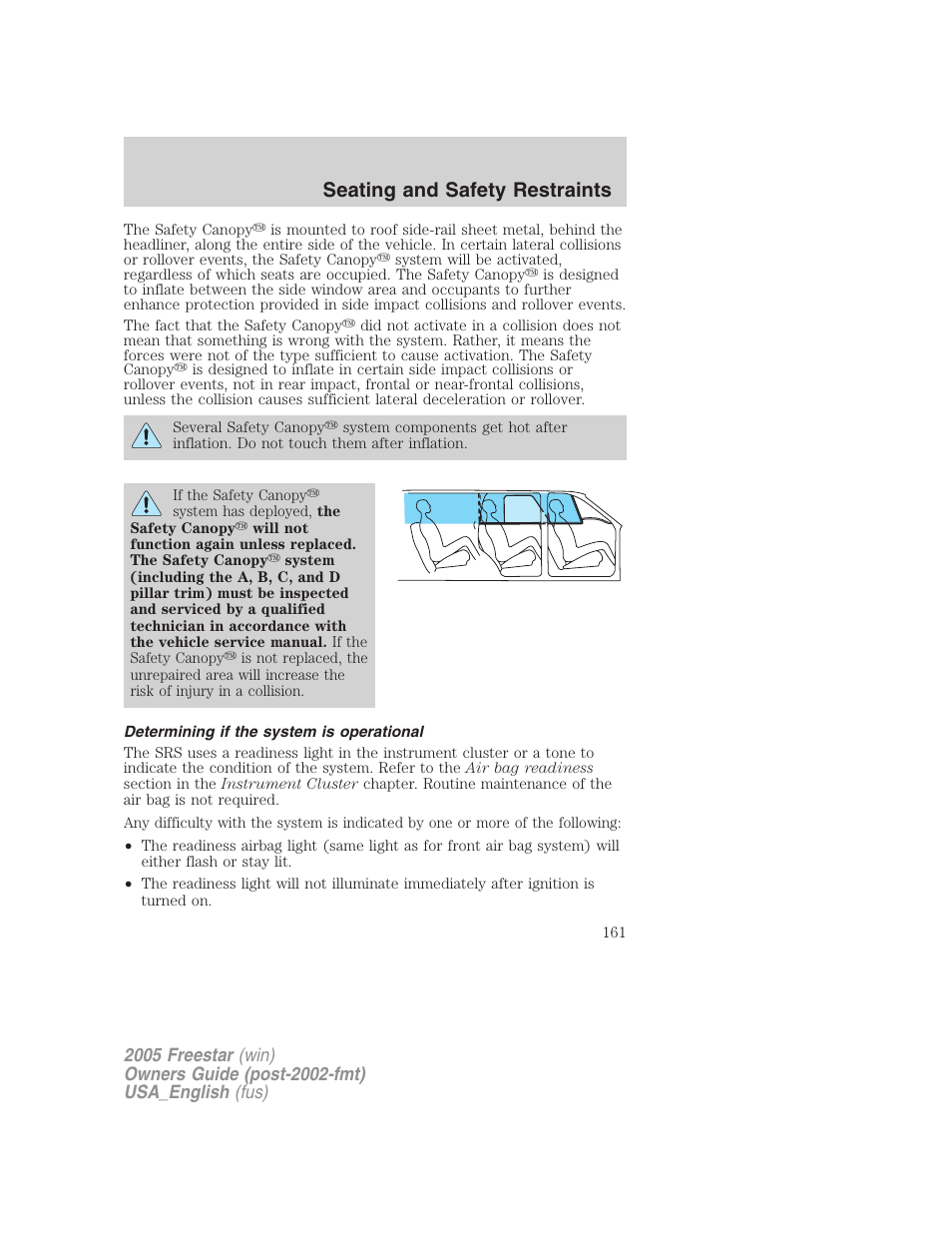 Determining if the system is operational, Seating and safety restraints | FORD 2005 Freestar v.2 User Manual | Page 161 / 312