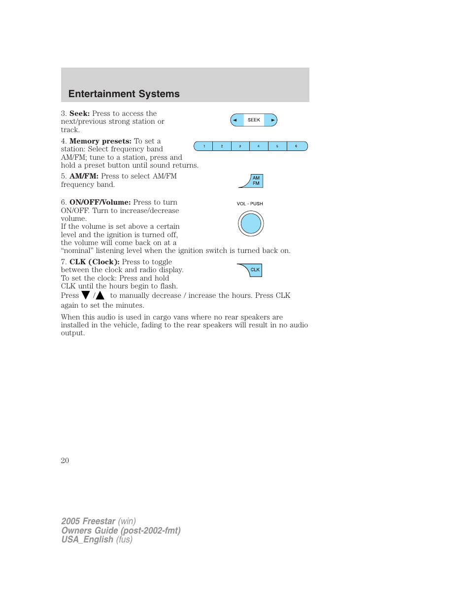 Entertainment systems | FORD 2005 Freestar v.2 User Manual | Page 20 / 312
