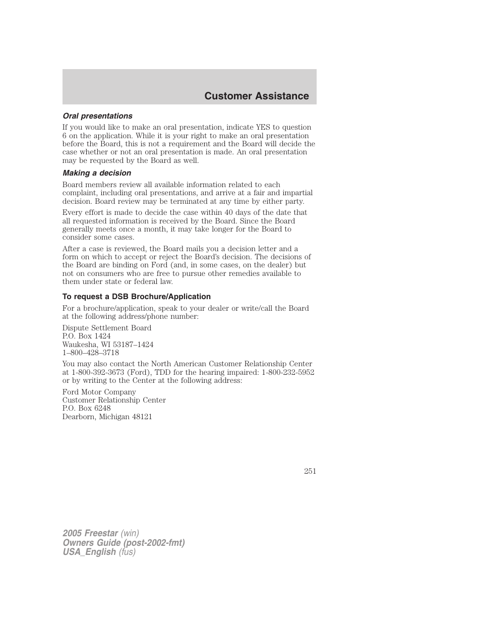 Oral presentations, Making a decision, To request a dsb brochure/application | Customer assistance | FORD 2005 Freestar v.2 User Manual | Page 251 / 312