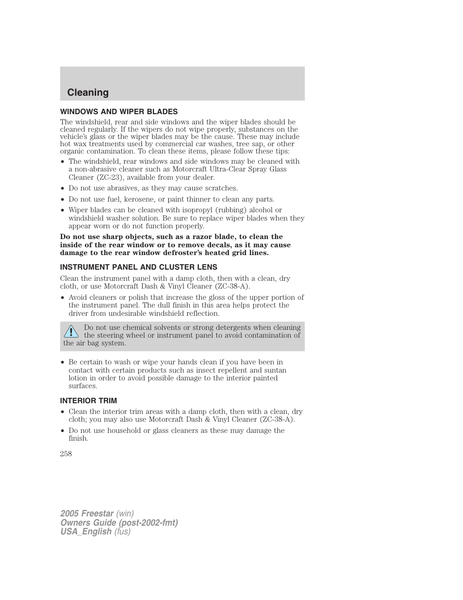 Windows and wiper blades, Instrument panel and cluster lens, Interior trim | Cleaning | FORD 2005 Freestar v.2 User Manual | Page 258 / 312
