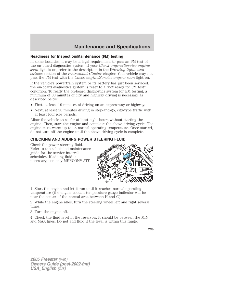 Readiness for inspection/maintenance (i/m) testing, Checking and adding power steering fluid, Maintenance and specifications | FORD 2005 Freestar v.2 User Manual | Page 285 / 312