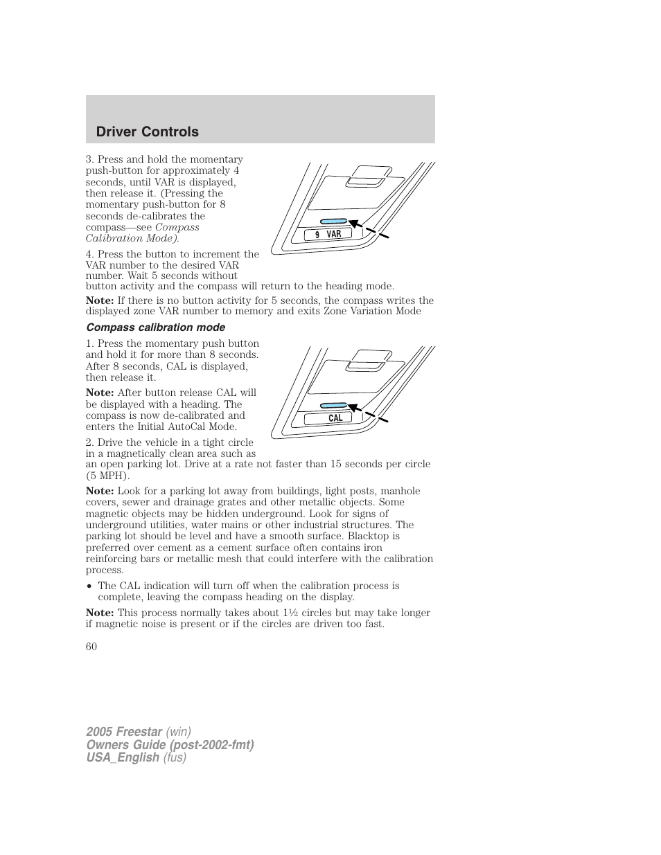 Compass calibration mode, Driver controls | FORD 2005 Freestar v.2 User Manual | Page 60 / 312