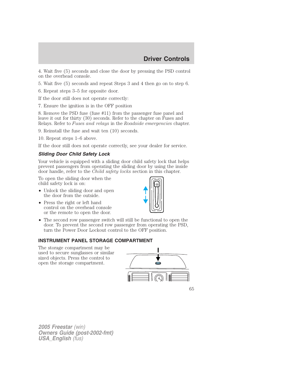 Sliding door child safety lock, Instrument panel storage compartment, Driver controls | FORD 2005 Freestar v.2 User Manual | Page 65 / 312