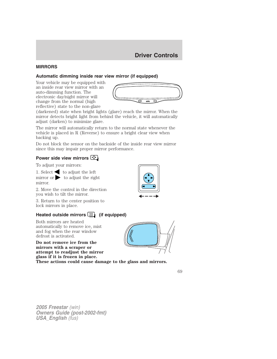 Mirrors, Power side view mirrors, Heated outside mirrors (if equipped) | Driver controls | FORD 2005 Freestar v.2 User Manual | Page 69 / 312