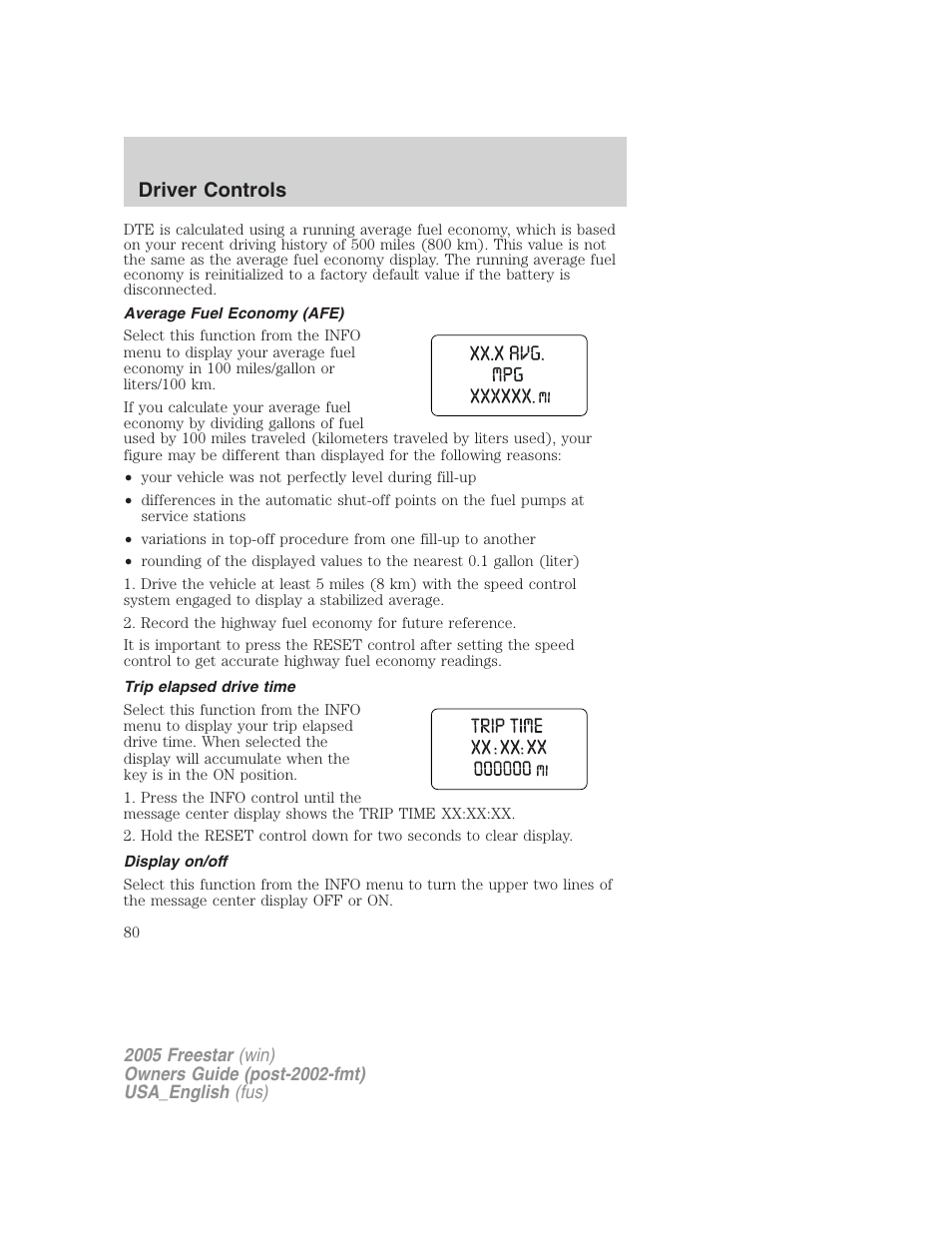 Average fuel economy (afe), Trip elapsed drive time, Display on/off | Driver controls | FORD 2005 Freestar v.2 User Manual | Page 80 / 312