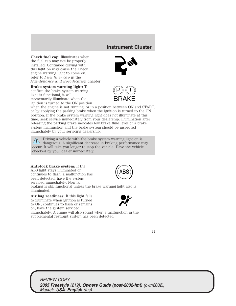 P! brake abs | FORD 2005 Freestyle v.1 User Manual | Page 11 / 288