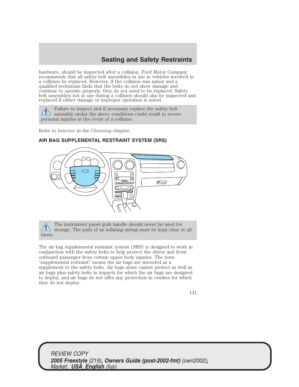Seating and safety restraints | FORD 2005 Freestyle v.1 User Manual | Page 131 / 288