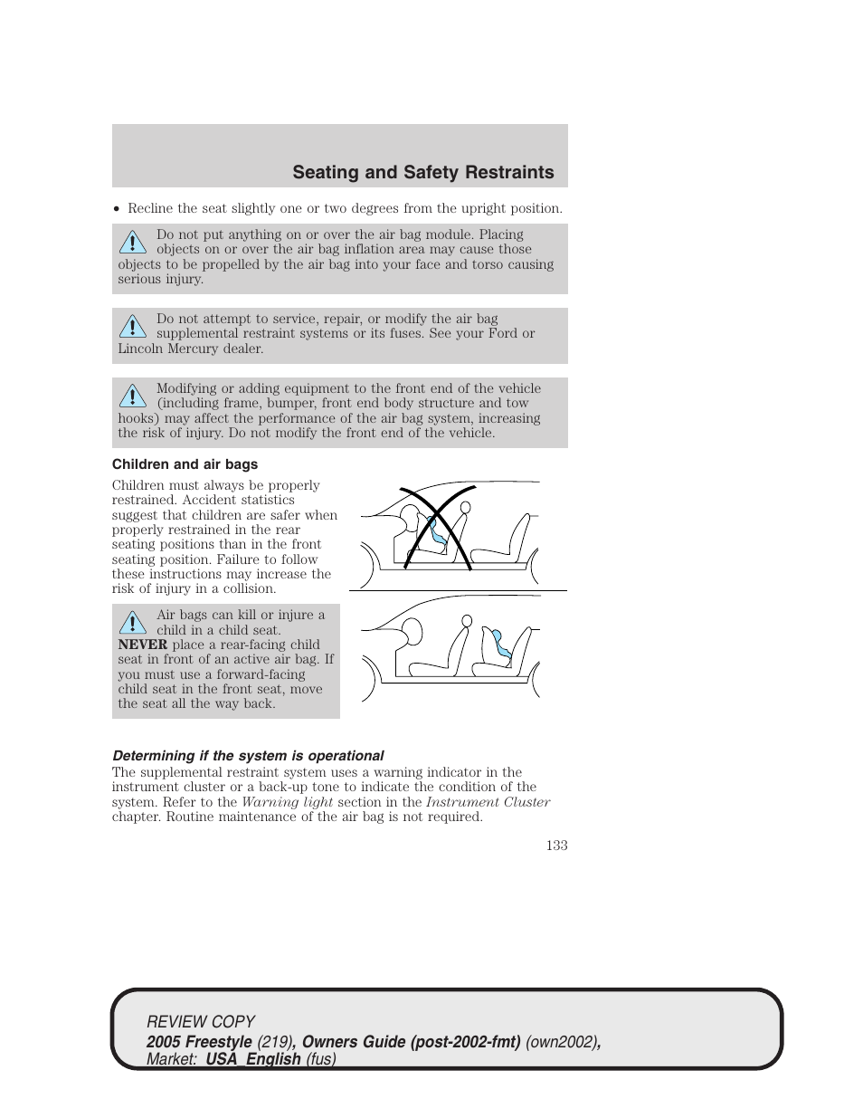 Seating and safety restraints | FORD 2005 Freestyle v.1 User Manual | Page 133 / 288