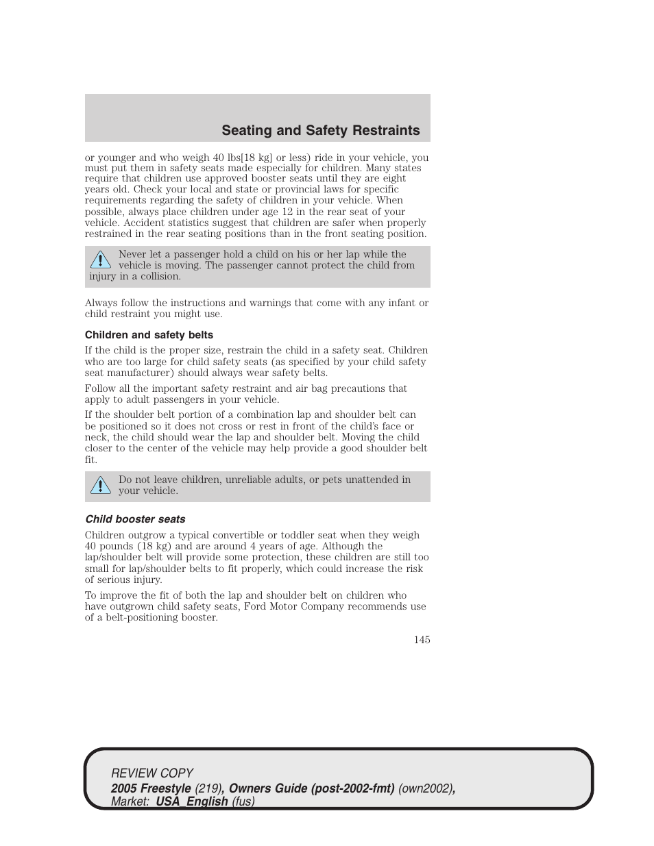Seating and safety restraints | FORD 2005 Freestyle v.1 User Manual | Page 145 / 288