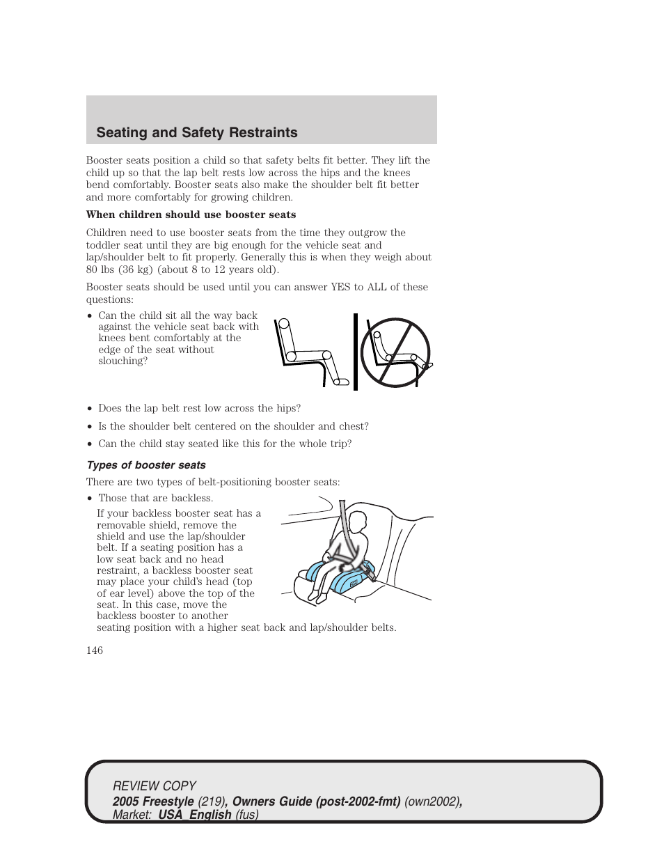 Seating and safety restraints | FORD 2005 Freestyle v.1 User Manual | Page 146 / 288