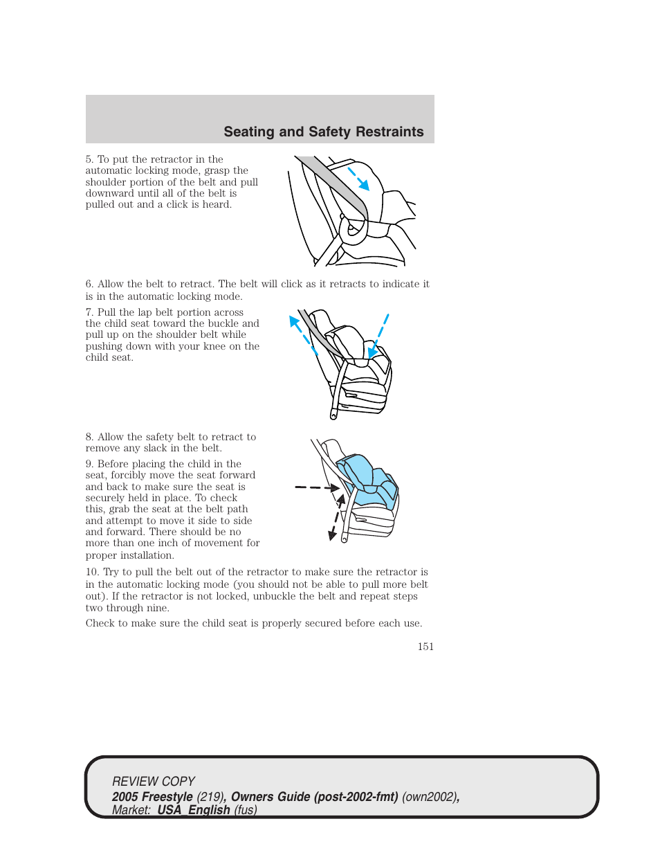 Seating and safety restraints | FORD 2005 Freestyle v.1 User Manual | Page 151 / 288