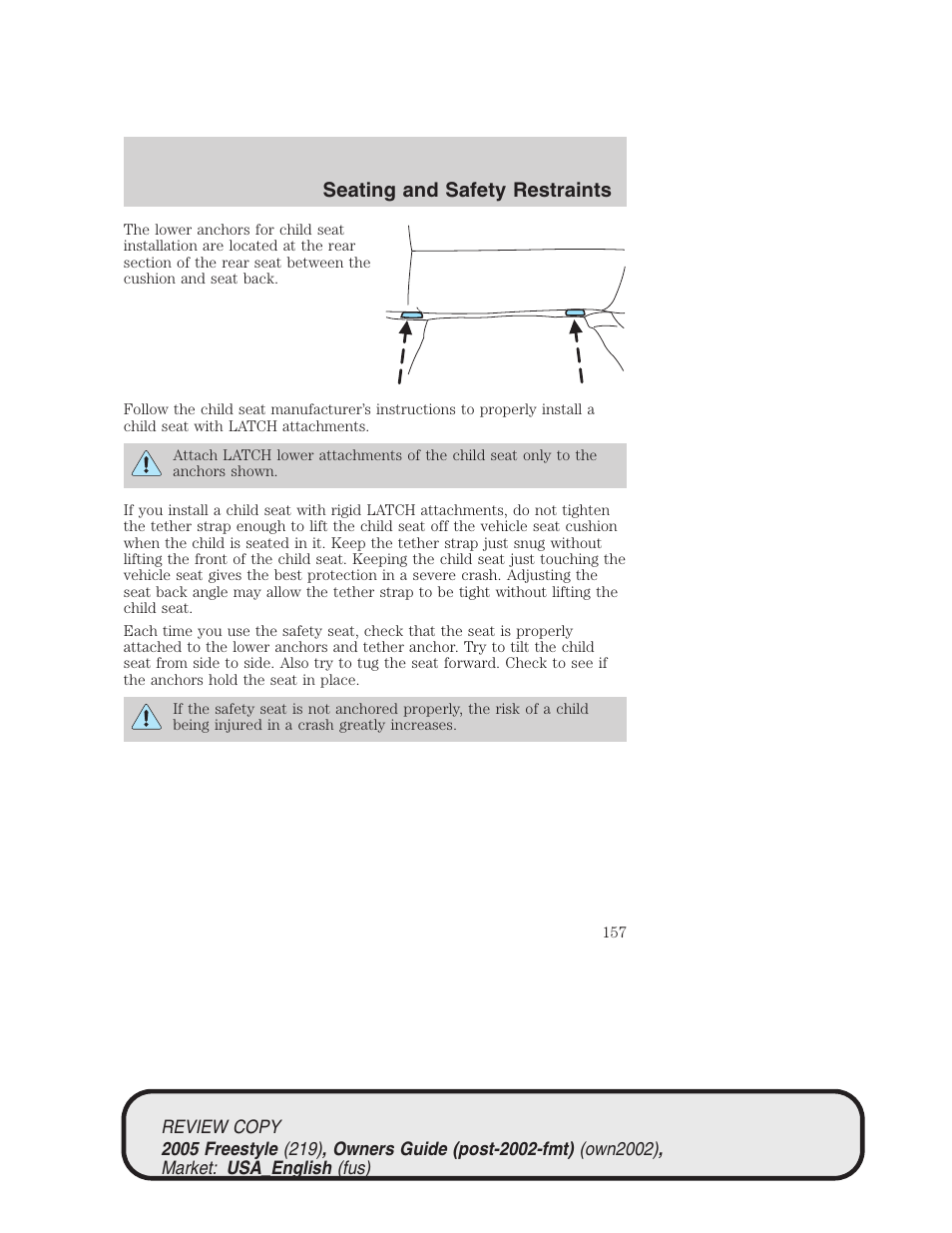 Seating and safety restraints | FORD 2005 Freestyle v.1 User Manual | Page 157 / 288