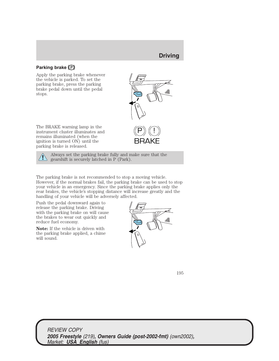 P! brake | FORD 2005 Freestyle v.1 User Manual | Page 195 / 288